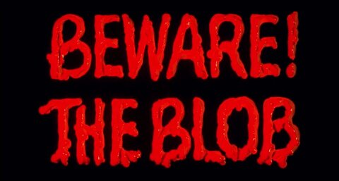 Beware! The Blob (1972)