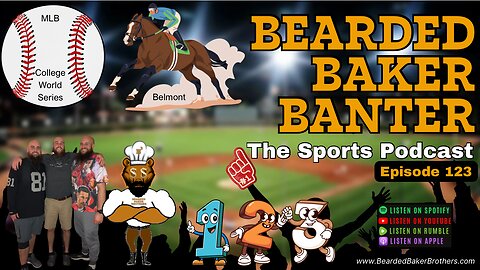 Bearded Baker Banter episode 123 June 6 2025