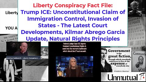 Liberty Fact File: Immigration Police State Update, Plight of Abrego Garcia, Courts