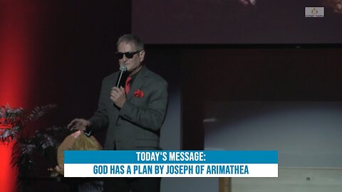 God Has A Plan by Joseph of Arimathea