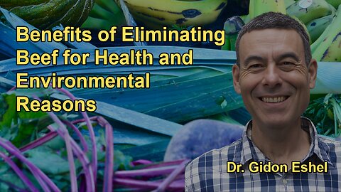 The Benefits of Excluding Beef From the Diet for Both Environmental and