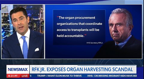 RFK JR EXPOSES ORGAN HARVESTING SCANDAL