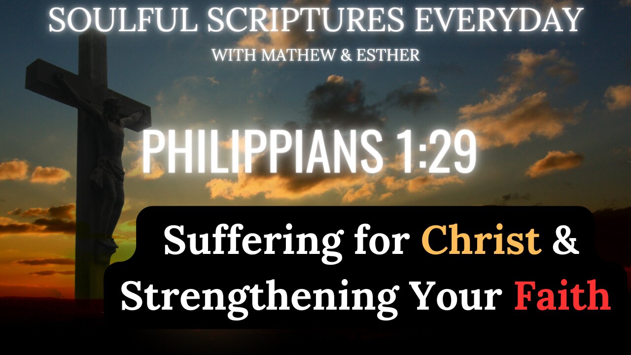 Philippians 1:29 Meaning Explained | Suffering for Christ & Strengthening Your Faith