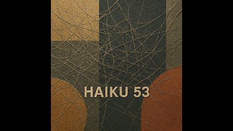 HAIKU 53