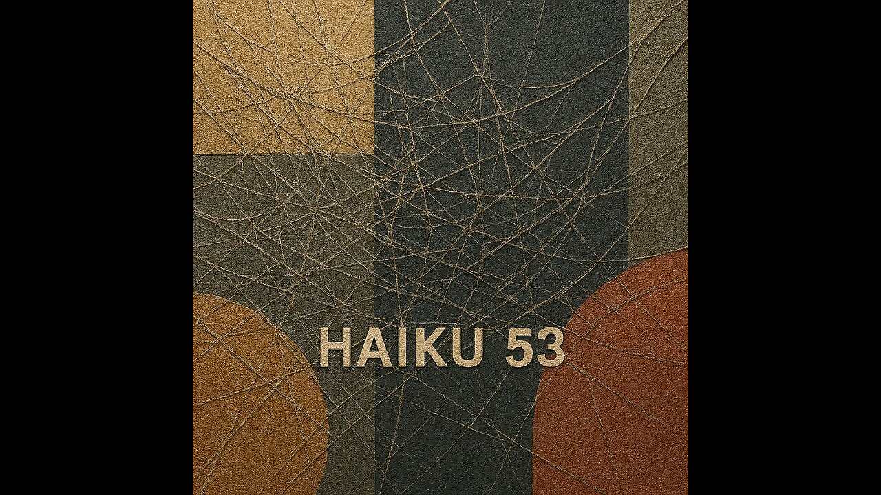 HAIKU 53
