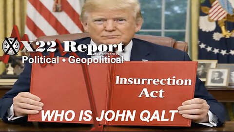 X22- W/ Trump Warns Insurrectionists, What U R Witnessing Is The War W/ The [DS] WHO IS JOHN QALT?