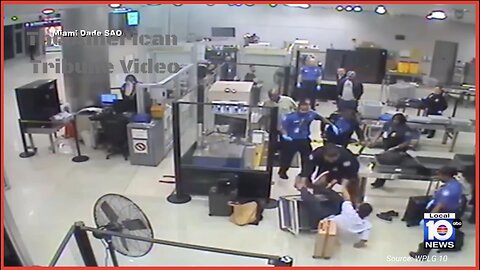 WATCH: Wild Video from Miami Shows Canadian Traveler Attacking TSA Agents