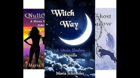 Episode 574: Moon Shadow Sidekick Novels by Maria Schneider