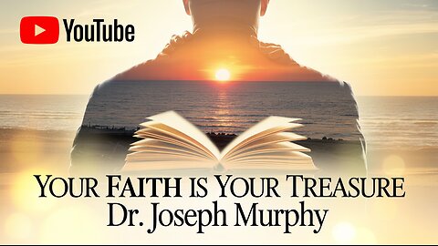 💰 YOUR FAITH IS YOUR FORTUNE (This CHANGED Everything!) 🔥Dr. Joseph Murphy #LawOfAttraction #Mastery