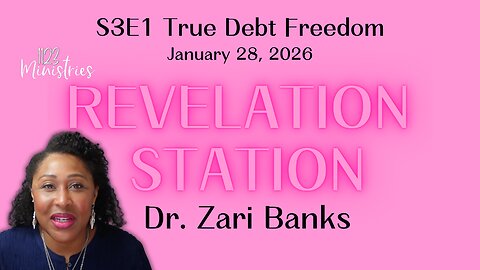 Revelation Station S3E1 | Dr. Zari Banks | Jan. 28, 2026