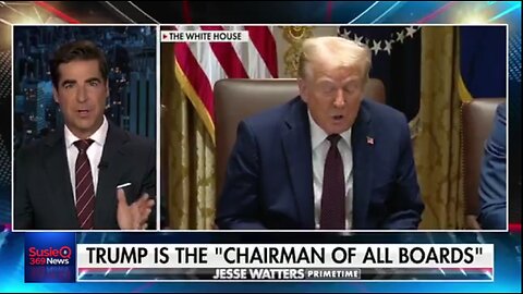 TRUMP IS THE CHAIRMAN OF ALL BOARDS