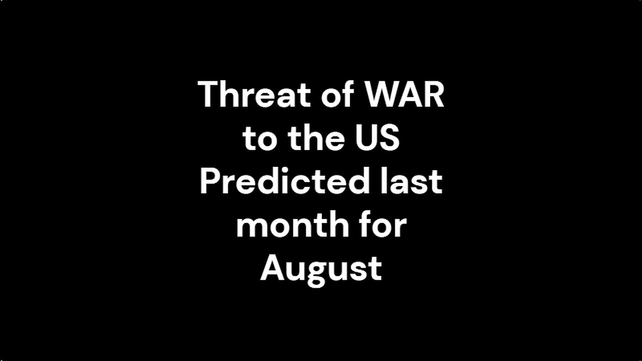 Threat of War in US - Clairvoyant Visions of an intuitive psychic August 2025 psychic predictions