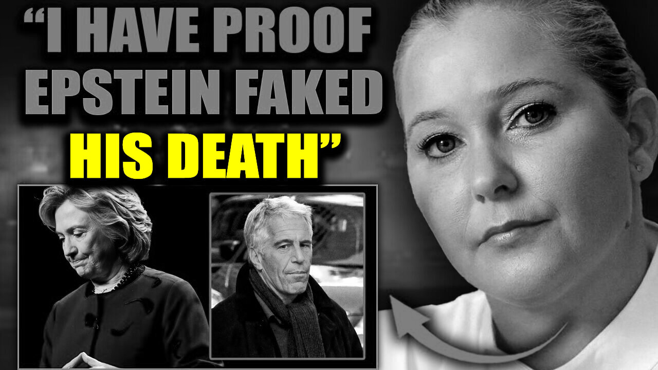 Virginia Guiffre's Final Video: "Hillary Clinton Helped Jeffrey Epstein Fake His Death"