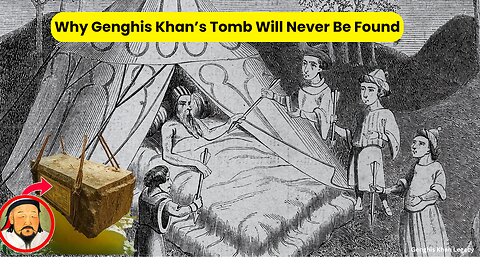 The Hidden Tomb of Genghis Khan Why Nobody Finds It