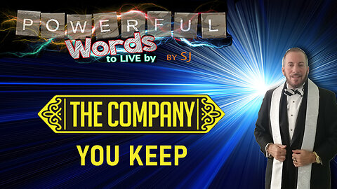 THE COMPANY YOU KEEP