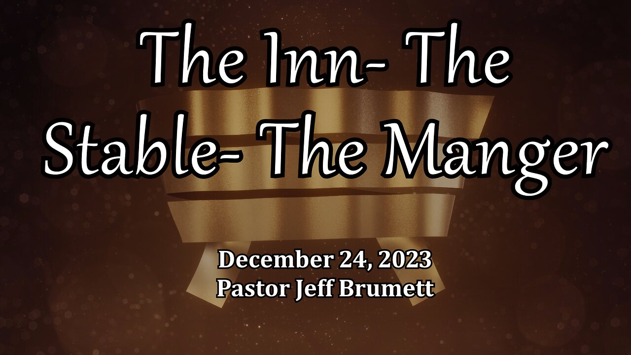 The Inn - The Stable- The Manger
