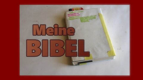 Meine BIBEL Stütze und Anker in dieser verworrenen und gottlosen Endzeit.