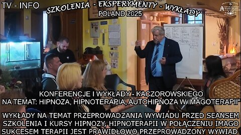 WYKŁADY NA TEMAT PRZPROWADZANIA WYWIADU PRZED SEANSEM. SZKOLENIAI KURSY HIPNOZY, HIPNOTERAPII W POŁĄCZENIU Z IMAGO.