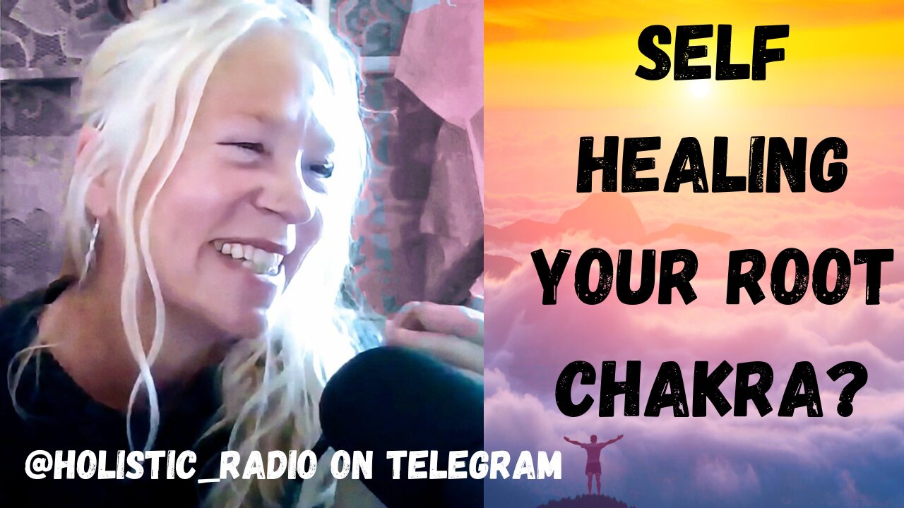 Self Healing Your Root Chakra? Feeling Is Healing @Holistic Radio [Jenny Luscombe EFT]