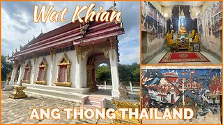 Historic Wat Khian - Rare Ayutthaya Era Murals - Ang Thong Thailand 2025
