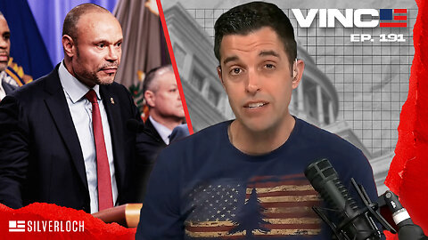 It's Official: Dan Bongino To Leave FBI | Episode 191 - 12/18/25 VINCE