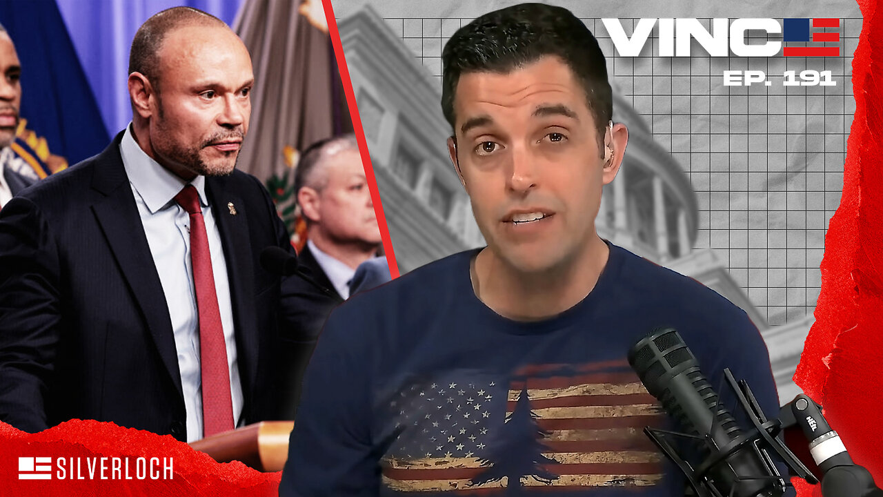 It's Official: Dan Bongino To Leave FBI | Episode 191 - 12/18/25 VINCE