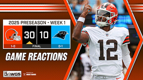Browns at Panthers: Game Reactions - Shedeur Sanders Impresses in Rookie Debut