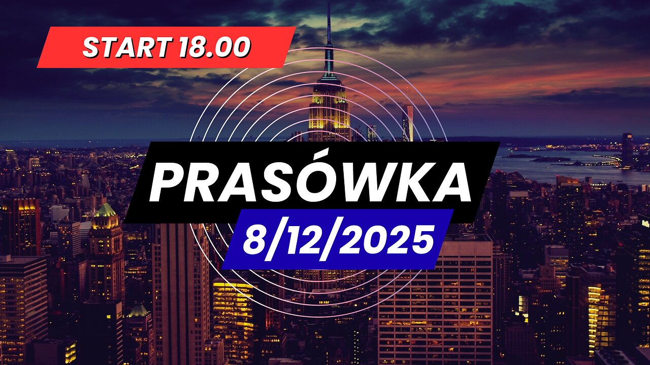 Prasówka 08/12/2025