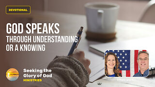 August 8 (Year 4) God Speaks through an Understanding & a Knowing - Tiffany Root & Kirk VandeGuchte