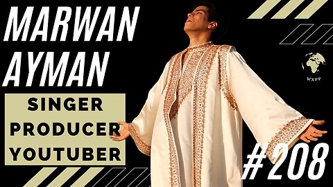 Marwan Ayman (Singer, Producer, YouTuber) #208 #podcast #explore
