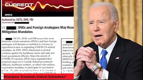 Biden Labeled People Who Opposed C*VID-19 Mandates ‘Domestic Violent Extremists”
