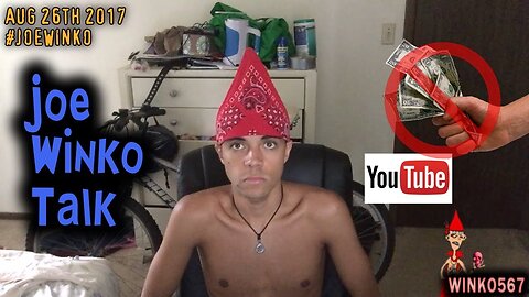 05x33 Why I Can_t Make Money Off My YouTube Videos - Joe Winko Talk (2017)