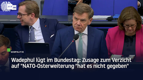 Wadephul lügt im Bundestag: Zusage zum Verzicht auf NATO-Osterweiterung "hat es nicht gegeben"