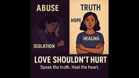 Love Shouldn’t Hurt: Breaking the Silence on Hidden Pain in Families & Society
