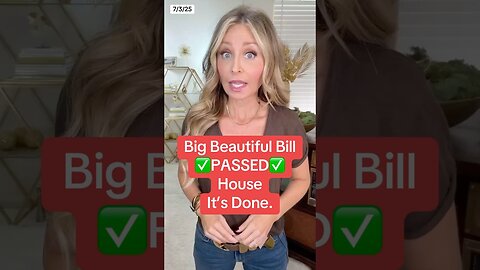 🚨BREAKING NEWS🚨 Big Beautiful Bill PASSED