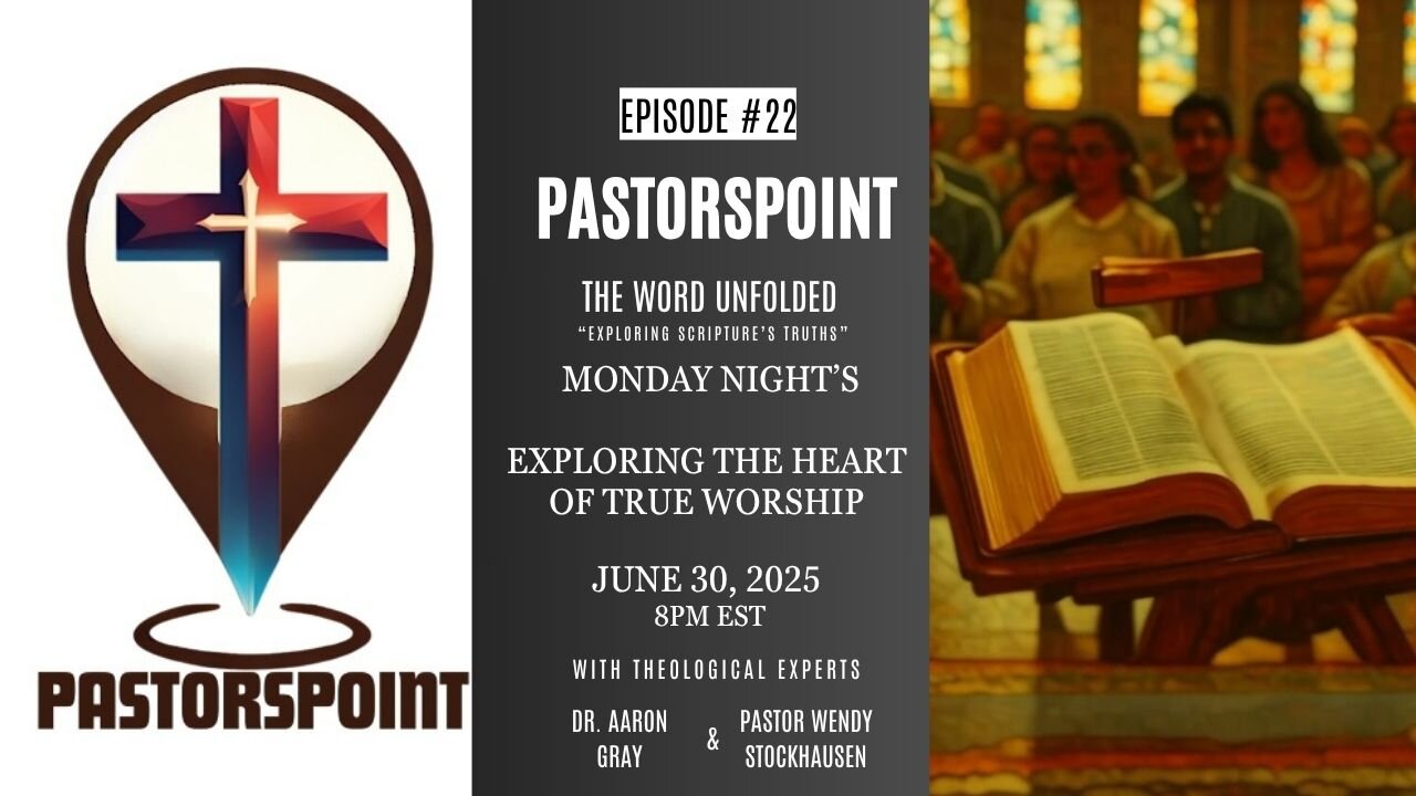 #PASTORSPOINT: Episode 22 Exploring the Heart of True Worship -RedAmericaFirst.com