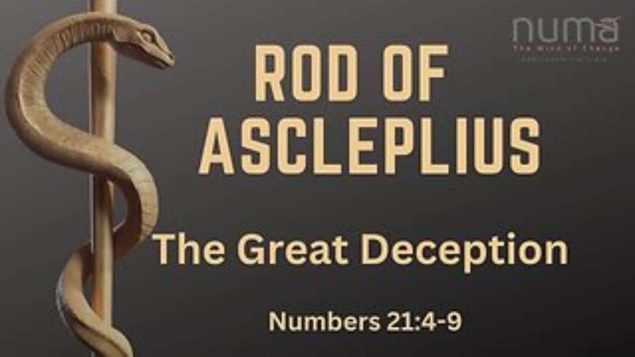 THE ROD OF ASCLEPIUS | THE TIE TO BIG PHARMA | NUMBERS 21:4-9 | Doug Rotondi