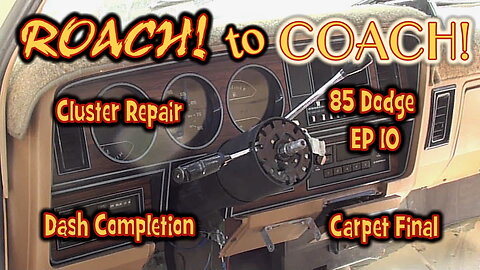 Roach to Coach Veh 1 EP 10 1985 Dodge D250
