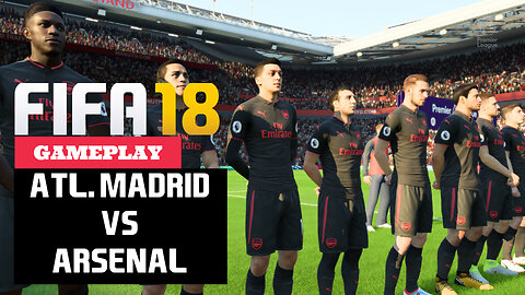 ¡Goles, emoción y sorpresas en FIFA 18 | ATLÉTICO DE MADRID VS ARSENAL!