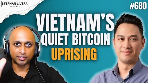 Vietnam’s Quiet Bitcoin Uprising with Albert Buu | SLP680