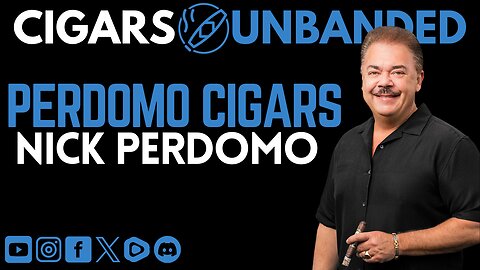 Perdomo Cigars w/Nick Perdomo