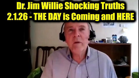 Dr. Jim Willie Shocking Truths 2.1.26 - THE DAY is Coming and HERE