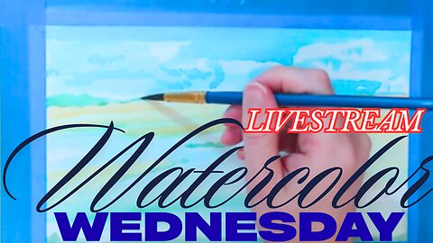 Watercolor Wednesday [9/10/25]