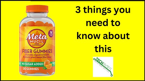 3 things you need to know about the Metamucil Fiber Gummies for Adults