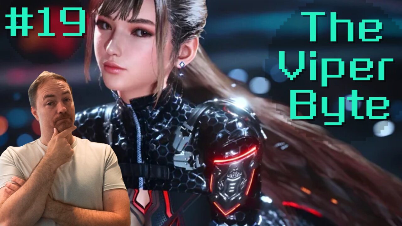 Stellar Blade wants MORE MODS! Paul Tassi CRIES! Mindseye STINKS! | The Viper Byte EP 19