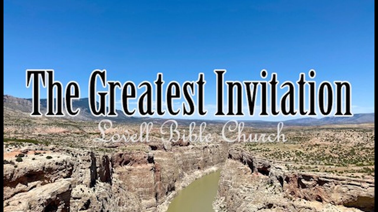 The Greatest Invitation