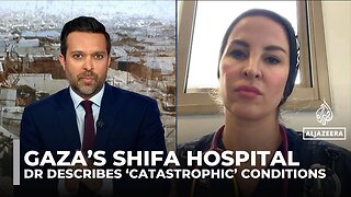 ‘The horror of it all’: Doctor describes ‘catastrophic’ conditions at Gaza City hospital