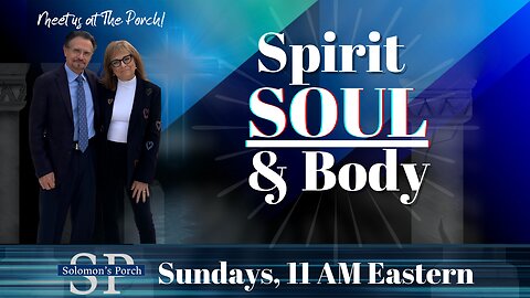 Spirit, Soul & Body: How Your Soul Can Hijack God's Plan