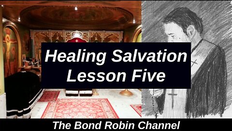 Healing Salvation Lesson Five
