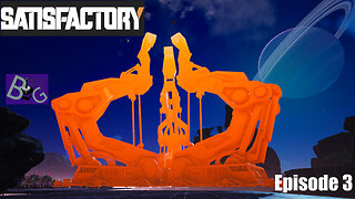 Satisfactory 1.1 Monday Episode 3